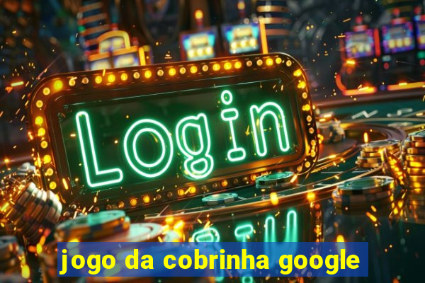 jogo da cobrinha google